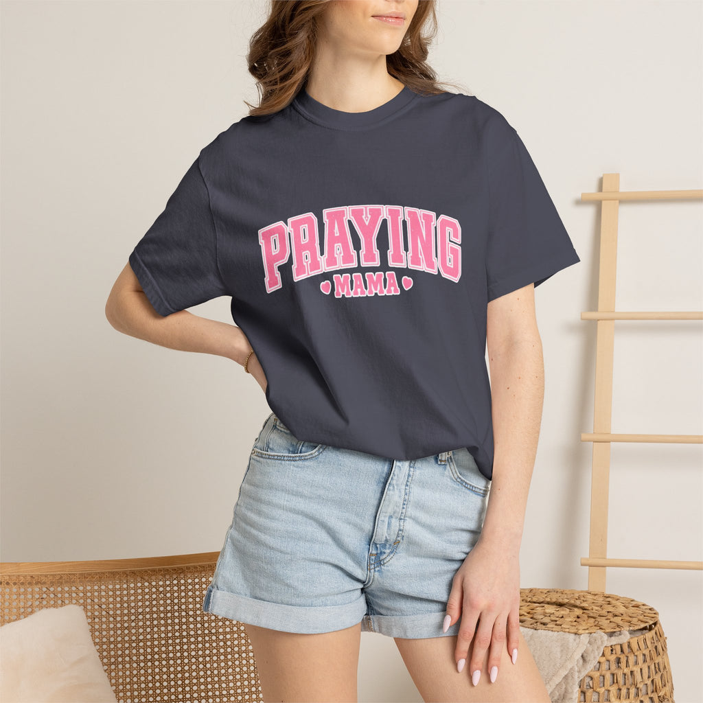Praying Mama T-Shirt — Faith-Inspired Women's Prayer Tee