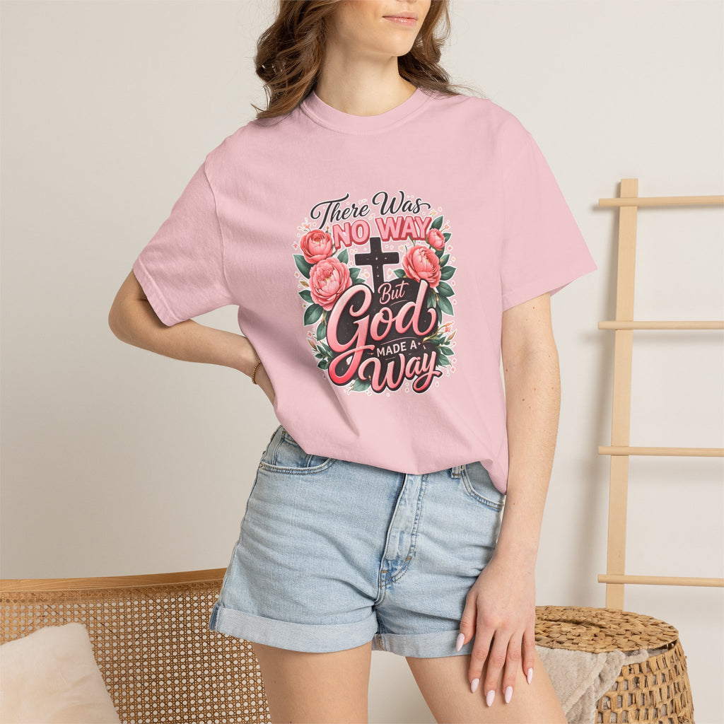 Faith Floral T-Shirt — "There Was No Way But God Made A Way" Christian Tee