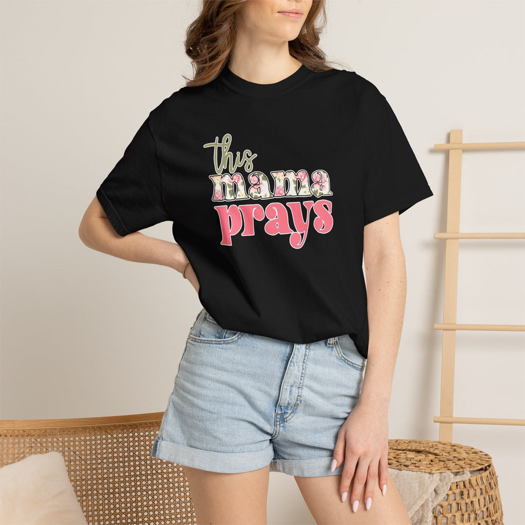 This Mama Prays T-Shirt — Floral Script Christian Mom Tee