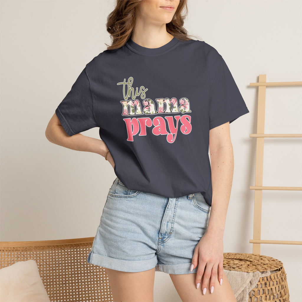 This Mama Prays T-Shirt — Floral Script Christian Mom Tee