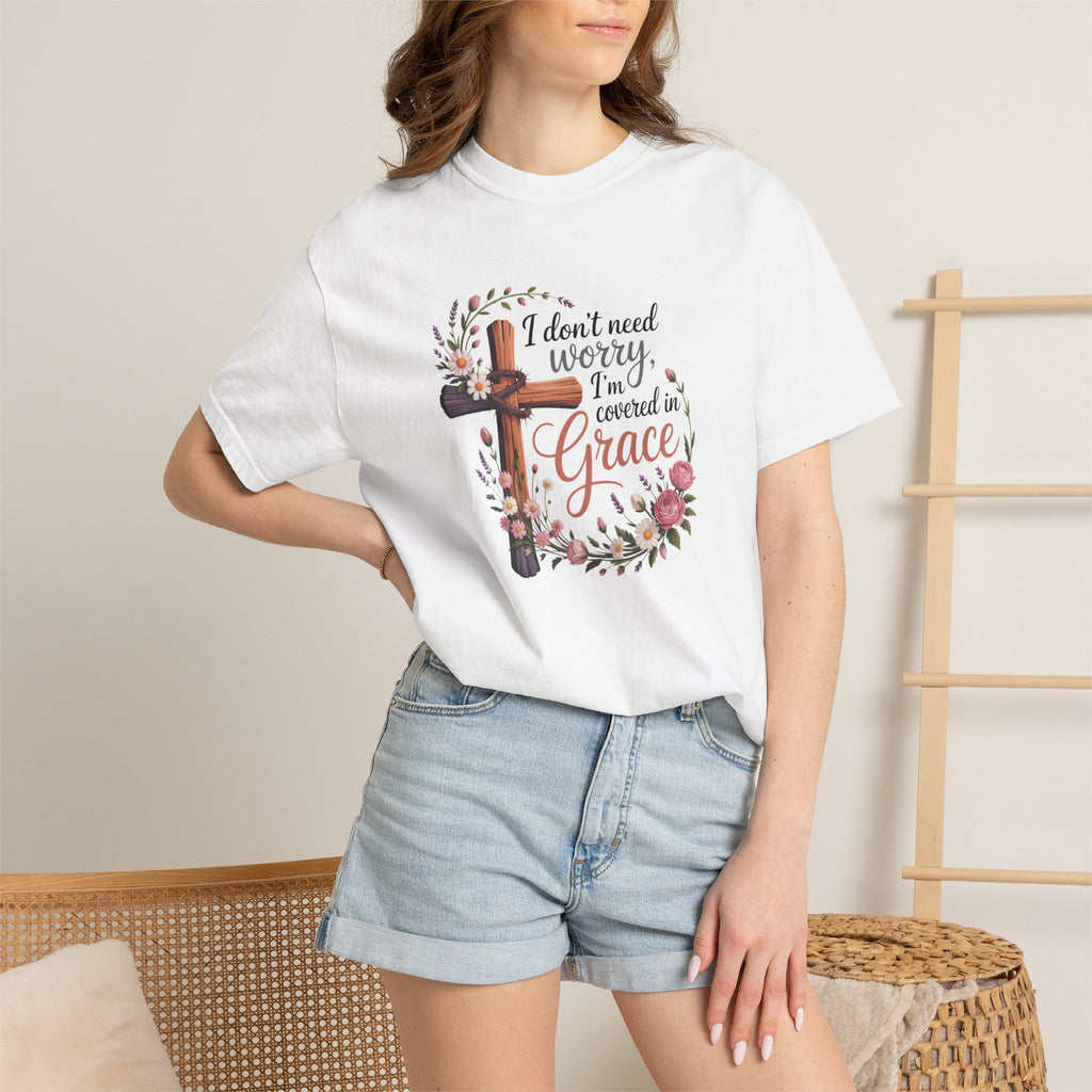 Grace Cross T‑Shirt — "I Don't Need Worry, I'm Covered in Grace" Christian Faith Tee