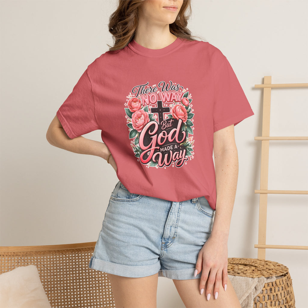 Faith Floral T-Shirt — "There Was No Way But God Made A Way" Christian Tee