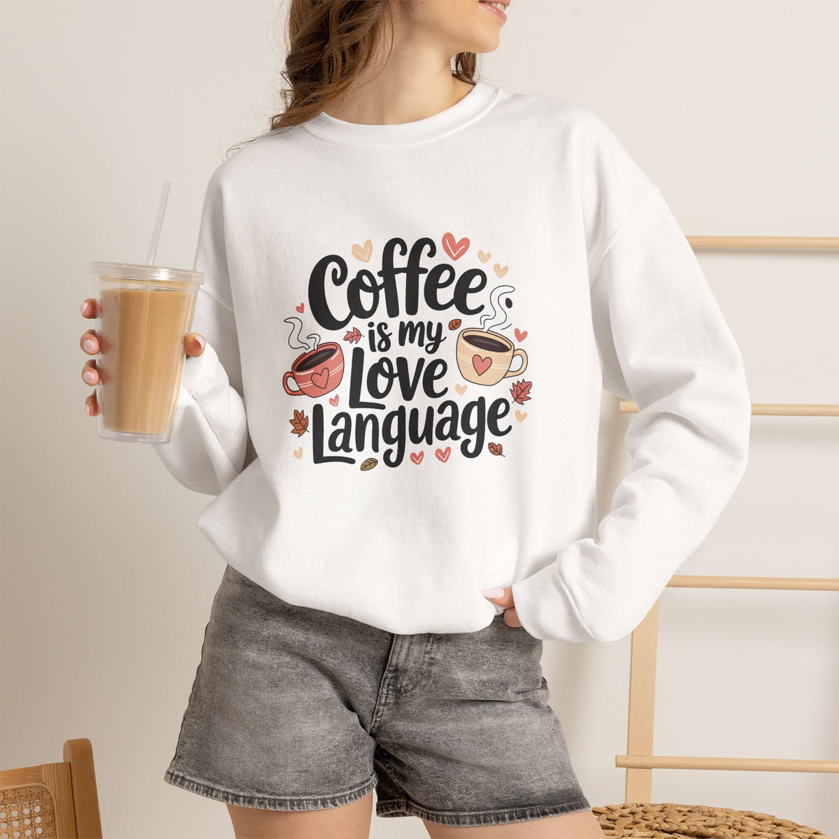 Coffee Is My Love Language Sweatshirt