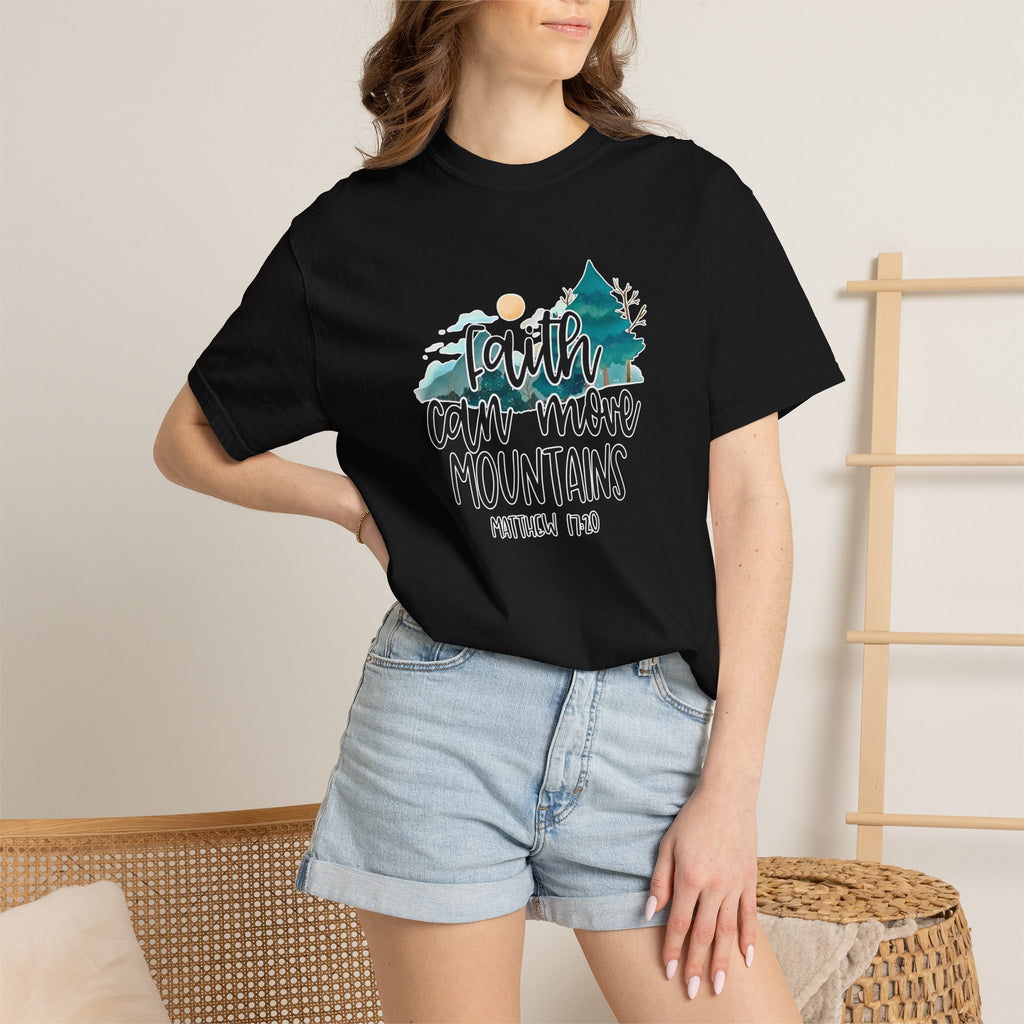 Faith Can Move Mountains T-Shirt
