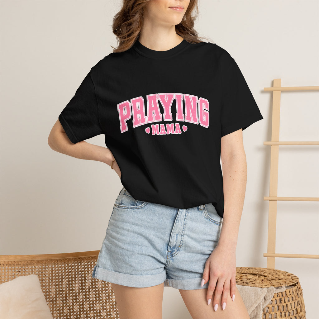 Praying Mama T-Shirt — Faith-Inspired Women's Prayer Tee